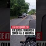 FALTA DE ATENÇÃO DOS PAIS BEBÊ QUASE É ATROPELADO A CORRER PARA O MEIO DA BR ! FALTA DE ATENÇÃO DOS PAIS BEBÊ QUASE É ATROPELADO A CORRER PARA O MEIO DA BR !