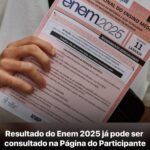 RESULTADO DO ENEM 2025 JÁ PODE SER CONSULTADO NA PÁGINA DO PARTICIPANTE RESULTADO DO ENEM 2025 JÁ PODE SER CONSULTADO NA PÁGINA DO PARTICIPANTE
